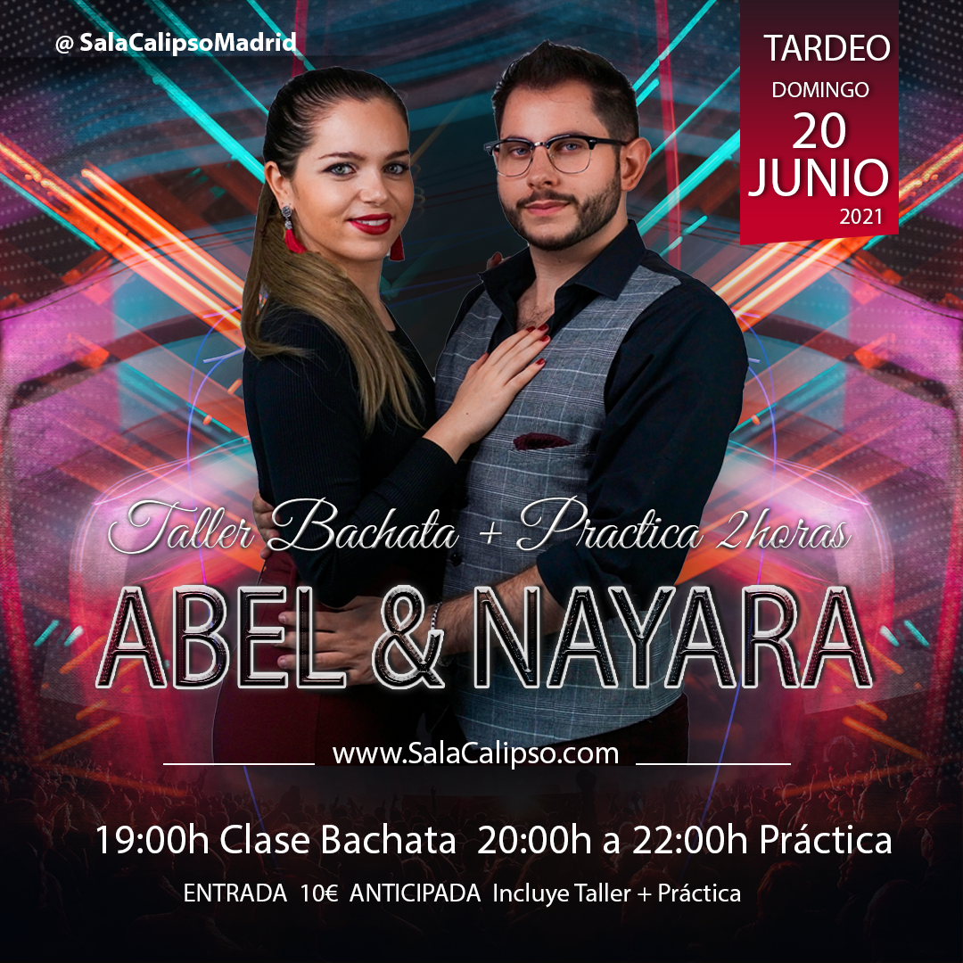Intensivo Bachata - Domingo 20 Junio 2021 - Tardeo Bachatero con Abel & Nayara